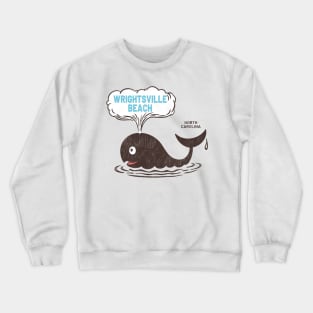 Wrightsville Beach, NC Summertime Vacationing Whale Spout Crewneck Sweatshirt